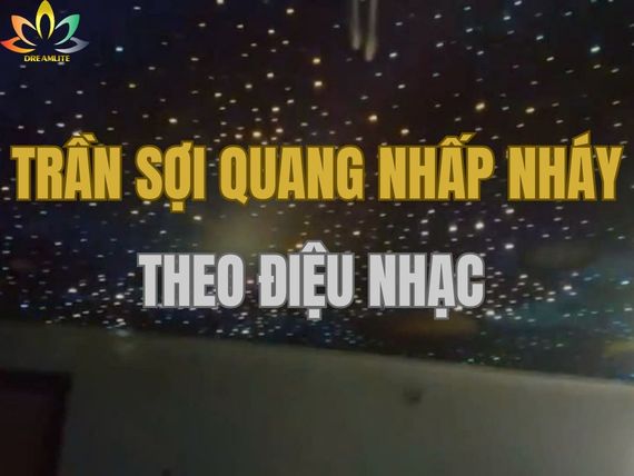 TRẦN SAO NHẤP NHÁY THEO ĐIỆU NHẠC