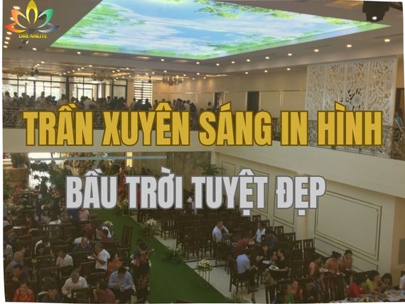 TRẦN XUYÊN SÁNG IN HÌNH BẦU TRỜI TUYỆT ĐẸP – TRUNG TÂM SỰ KIỆN HẢI YẾN